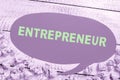 Text caption presenting Entrepreneur. Word Written on one who organizes and assumes the risks of a business