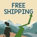 Conceptual display Free Shipping. Business idea Freight Cargo Consignment Lading Payload Dispatch Cartage Lady Walking