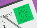 Conceptual caption Get Your Flu Shot. Word Written on Acquire the vaccine to protect against influenza Royalty Free Stock Photo