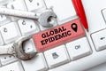 Conceptual caption Global Epidemic. Internet Concept a rapid spread of a communicable disease over a wide geographic