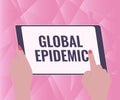 Conceptual caption Global Epidemic. Word for a rapid spread of a communicable disease over a wide geographic area