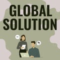 Conceptual caption Global Solution. Business idea dealing with a difficult situation that can help countries Partners