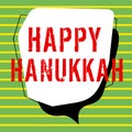 Conceptual caption Happy Hanukkah. Concept meaning Jewish festival celebrated from the 25th of Kislev to the 2nd of