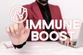 Conceptual caption Immune Boost. Business concept being able to resist a particular disease preventing development of