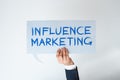 Conceptual caption Influence Marketing. Internet Concept form of social media commerce involving endorsements