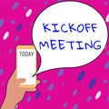 Sign displaying Kickoff Meeting. Word Written on Special discussion on the legalities involved in the project