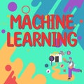 Text sign showing Machine Learning. Word for the concept that a computer can learn new data itself Royalty Free Stock Photo
