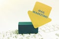 Conceptual caption Mail Marketing. Word Written on sending a commercial message to build a relationship with a buyer