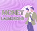 Conceptual caption Money Laundering. Business idea concealment of the origins of illegally obtained money Illustration