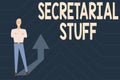 Text caption presenting Secretarial Stuff. Word for Secretary belongings Things owned by personal assistant Gathering