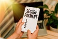 Conceptual caption Secure Payment. Business approach Security of Payment refers to ensure of paid even in dispute Voice