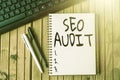 Conceptual caption Seo Audit. Business idea Search Engine Optimization validating and verifying process Empty Open Royalty Free Stock Photo