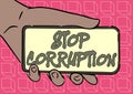 Conceptual caption Stop Corruption. Word for Put an end in abusing of entrusted power for private gain Adult Hand