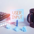 Conceptual caption User Input. Word for Any information or data that is sent to a computer for processing Royalty Free Stock Photo