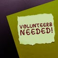 Conceptual caption Volunteers Needed. Business overview Social Community Charity Volunteerism