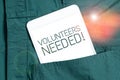 Conceptual caption Volunteers Needed. Business overview Social Community Charity Volunteerism