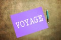 Conceptual caption Voyage. Word for Long journey involving travel by sea or in space Tourism Vacation