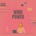 Conceptual caption Wind Power. Word Written on use of air flowto provide mechanical power to turn generators Woman Royalty Free Stock Photo