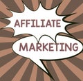 Text sign showing Affiliate Marketing. Business idea Achieve Thoroughness and Accuracy Exactly Aware Minds Combining