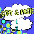 Conceptual display Copy Paste. Business approach an imitation, transcript, or reproduction of an original work
