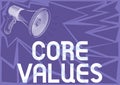 Conceptual display Core Values. Word Written on principles which guide and determine what is wrong and right