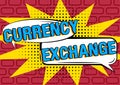 Writing displaying text Currency ExchangeProcess of changing one currency into another ForEx. Business approach Process Royalty Free Stock Photo