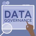 Conceptual display Data Governance. Word for general management of key data resources in a company