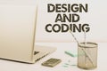 Hand writing sign Design And Coding. Concept meaning HTML and programming, Cross platform development website Royalty Free Stock Photo