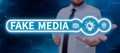 Sign displaying Fake Media. Business approach An formation held by brodcasters which we cannot rely on Royalty Free Stock Photo