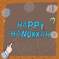 Conceptual display Happy Hanukkah. Business overview Jewish festival celebrated from the 25th of Kislev to the 2nd of