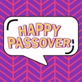 Conceptual display Happy Passover. Business concept a Jewish holiday commemorating the Hebrews liberation from slavery