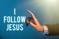 Conceptual display I Follow Jesus. Concept meaning Religious person with lot of faith Love for God Spirituality Royalty Free Stock Photo