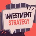 Conceptual display Investment Strategy. Business overview Set of Rules Procedures Behavior a Guide to an Investor Royalty Free Stock Photo