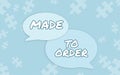 Inspiration showing sign Made To Order. Word Written on Something done specially for someone Tailored authentic Thought Royalty Free Stock Photo