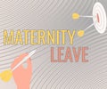 Conceptual display Maternity Leave. Business showcase a leave of absence for an expectant or a new mother Presenting Royalty Free Stock Photo