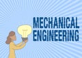 Conceptual display Mechanical Engineering. Business overview deals with Design Manufacture Use of Machines Lady Standing