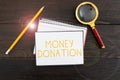 Conceptual display Money Donation. Business approach a charity aid in a form of cash offered to an association