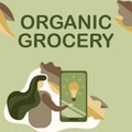 Writing displaying text Organic Grocery. Business approach market with foods grown without the use of fertilizers Lady