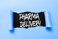 Writing displaying text Pharma Delivery. Business concept getting your prescriptions mailed to you directly from the