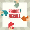 Conceptual caption Product Recall. Business showcase request to return the possible product issues to the market Royalty Free Stock Photo