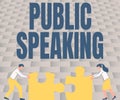 Conceptual display Public Speaking. Word Written on talking showing stage in subject Conference Presentation Colleagues