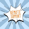 Conceptual display Remote Support. Business showcase help end-users to solve computer problems and issues remotely Royalty Free Stock Photo