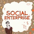 Conceptual display Social Enterprise. Conceptual photo It is a business that has specific civil objectives