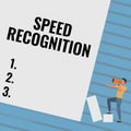 Conceptual display Speed Recognition. Concept meaning technology used to detect and recognize over speeding car Man