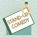Conceptual display Stand Up Comedy. Concept meaning Comedian performing speaking in front of live audience Gentleman