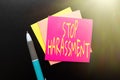 Sign displaying Stop Harassment. Business idea Prevent the aggressive pressure or intimidation to others Thinking New