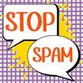 Conceptual display Stop Spam. Concept meaning end the Intrusive or Inappropriate messages sent on the Internet Royalty Free Stock Photo