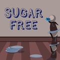 Hand writing sign Sugar Free. Word for containing an artificial sweetening substance instead of sugar