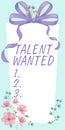 Conceptual display Talent Wanted. Business overview method of identifying and extracting relevant gifted