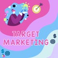 Conceptual display Target Marketing. Business approach Market Segmentation Audience Targeting Customer Selection